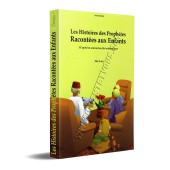 Les Histoires des Prophètes Racontées aux Enfants [Grand livre illustré - Couverture Souple]